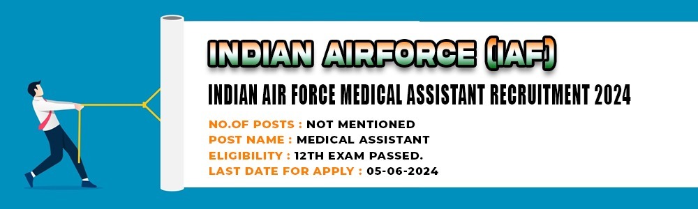 Indian Airforce Medical Assistant Recruitment 2024