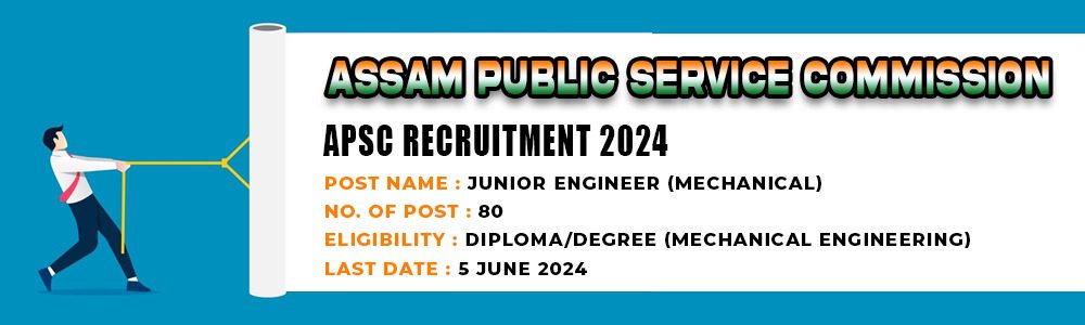 APSC JE Recruitment 2024