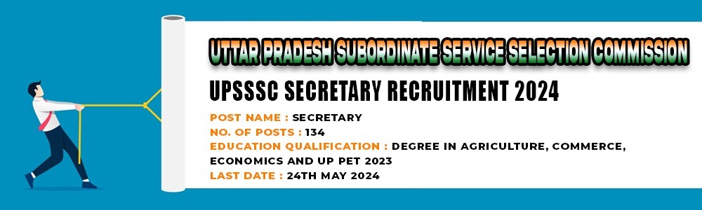 UPSSSC Secretary Recruitment 2024