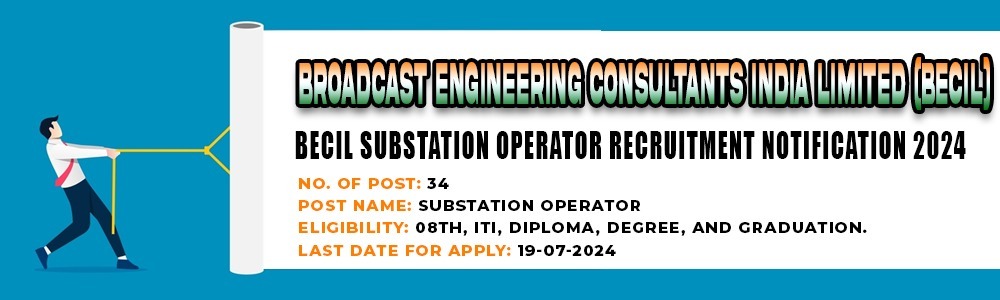 BECIL Substation Operator Recruitment 2024