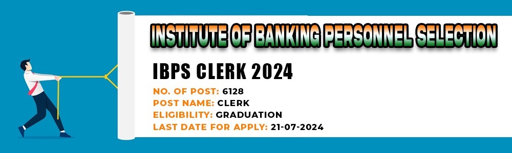 IBPS Clerk Recruitment 2024 