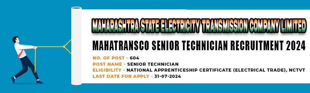 MAHATRANSCO Senior Technician Recruitment 2024