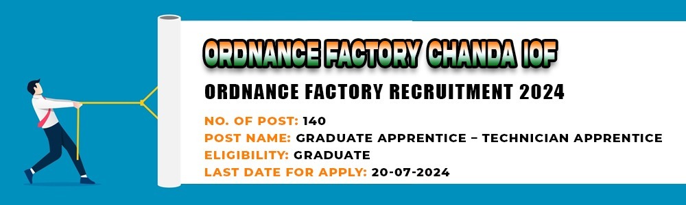 Ordnance Factory Recruitment 2024