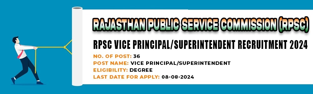 RPSC Vice Principal/Superintendent Recruitment 2024