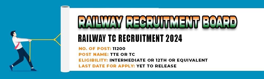 Railway TC Recruitment 2024