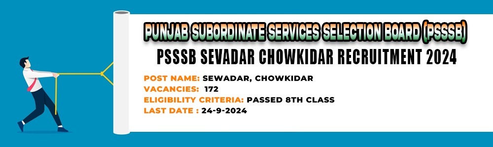 PSSSB sevadar chowkidar recruitment 2024