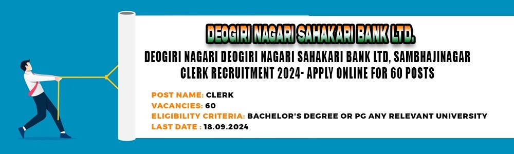 Deogiri Nagari Sahakari Bank Ltd, Sambhajinagar Clerk Online Form 2024